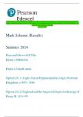 Pearson Edexcel GCE In History (8HI0/2A) Paper 2: Depth study Option 2A.1: Anglo-Saxon England and the  Anglo- Norman Kingdom, c1053–1106 Option 2A.2: England and the Angevin Empire in the reign of Henry II,  1154–89 Mark Scheme (Results)  Summer 2024