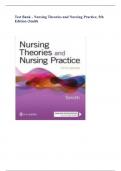 Test Bank - Nursing Theories and Nursing Practice, 5th Edition (Smith