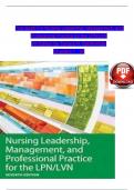 TEST BANK For Nursing Leadership, Management, and Professional Practice for the LPN/LVN, 7th Edition by Tamara R. Dahlkemper, Verified Chapters 1 - 20, Complete Newest Version