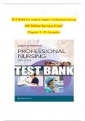 Leddy and Pepper’s Professional Nursing, 9th Edition TEST BANK by Lucy Hood, Verified Chapters 1 - 22, Complete Newest Version