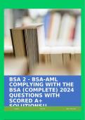 BSA 2 - BSA-AML COMPLYING WITH THE BSA (COMPLETE) 2024 QUESTIONS WITH SCORED A+ SOLUTIONS!!