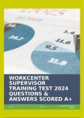 WORKCENTER SUPERVISOR TRAINING TEST 2024 QUESTIONS & ANSWERS SCORED A+