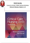 TEST BANK Critical Care Nursing- A Holistic Approach 12th Edition Morton & Thurman, Chapters 1 - 56