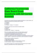 California Fluoroscopy State Board Exam Questions with All Correct Answers 