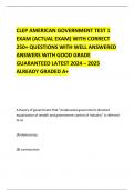 CLEP AMERICAN GOVERNMENT TEST 1 EXAM (ACTUAL EXAM) WITH CORRECT 250+ QUESTIONS WITH WELL ANSWERED ANSWERS WITH GOOD GRADE GUARANTEED LATEST 2024 – 2025 ALREADY GRADED A+   