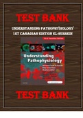 UNDERSTANDING PATHOPHYSIOLOGY 1ST CANADIAN EDITION EL-HUSSEIN – TEST BANK