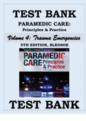 TEST BANK PARAMEDIC CARE: PRINCIPLES & PRACTICE, 5TH EDITION Volume 4 Trauma Emergencies BLEDSOE 