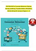 TEST BANK For Consumer Behaviour: Buying, Having, and Being, Canadian Edition, 9th Edition, 2024 by Michael R. Solomon, Verified Chapters 1 - 15, Complete Verified solution Guide |Grade A+.