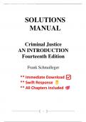 Solutions for Criminal Justice: An Introduction, 14th edition Schmalleger (All Chapters included)