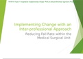 NUR 514 Topic 3 Assignment: Implementing Change With an Interprofessional Approach Presentation