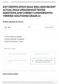 DOT CERTIFICATION EXAM 2024-2025 RECENT ACTUAL EXAM UPDATE|MOST TESTED QUESTIONS AND CORRECT ANSWERS(WITH VERIFIED SOLUTIONS)| GRADE A+