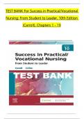 TEST BANK For Success in Practical Vocational Nursing 10th Edition by Carrol Collier, All Chapters 1 to 19 complete Verified editon ISBN: 9780323811736