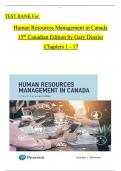 Test Bank For Human Resources Management in Canada, 15th Edition by Gary Dessler, All Chapters 1 to 17 complete Verified editon