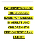 PATHOPHYSIOLOGY THE BIOLOGIC BASIS FOR DISEASE IN ADULTS AND CHILDREN 8TH EDITION TEST BANK LATEST 