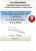 Solutions Manual For Fundamentals of Open Channel Flow 2nd Edition By Glenn Moglen, ISBN: 9781032204567, All 7 Chapters Covered, Verified Latest Edition