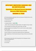 INPATIENT OBSTETRIC NURSING- RNC  OB CERTIFICATION   Questions & Revised Correct Detailed  Answers With Rationales  GRADED A+ PASS