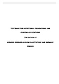 TEST BANK FOR NUTRITIONAL FOUNDATIONS AND CLINICAL APPLICATIONS 7TH EDITION BY  MICHELE GRODNER, SYLVIA ESCOTT-STUMP AND SUZANNE DORNER - ALL CHAPTERS(ALL ANSWERED)