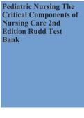 Pediatric Nursing The Critical Components of Nursing Care 2nd Edition Rudd Test Bank