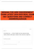 INDIANA FOR HIRE ENDORSEMENT EXAM LATEST 2024-2025 REAL EXAM 100+ QUESTIONS AND CORRECT ANSWERS|AGRADE