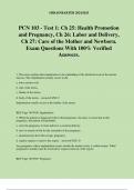 PCN 103 - Test 1: Ch 25: Health Promotion and Pregnancy, Ch 26: Labor and Delivery, Ch 27: Care of the Mother and Newborn. Exam Questions With 100% Verified Answers.