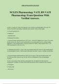 NCLEX Pharmacology VATI, RN VATI Pharmacology Exam Questions With Verified Answers.