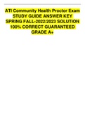 ATI Community Health Proctor Exam STUDY GUIDE ANSWER KEY SPRING FALL-2022/2023 SOLUTION 100% CORRECT GUARANTEED GRADE A+