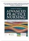 ADVANCED PRACTICE NURSING: ESSENTIAL KNOWLEDGE FOR THE PROFESSION 5TH EDITION DENISCO’S TEST BANK/ALL CHAPTERS 1-30