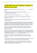 AAOS EMT Eleventh Edition Chapter 14 Medical Overview Assessment of the medical patient is usually focused on the _________. - nature of illness Most treatments provided in the prehospital setting are intended to _________. - address the patient's symp