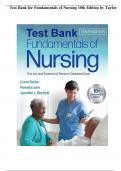 Test Bank for Fundamentals of Nursing 10th Edition by by Carol Taylor, Pamela Lynn & Jennifer L Bartlett, All Chapter 1-47, A+ guide