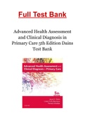 Advanced Health Assessment and Clinical Diagnosis in Primary Care 5th Edition Dains Test Bank