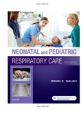 Neonatal and Pediatric Respiratory Care 5th Edition Walsh Test Bank