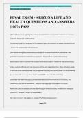 FINAL EXAM - ARIZONA LIFE AND HEALTH QUESTIONS AND ANSWERS |100% PASS