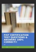 FIST CERTIFICATION TEST QUESTIONS & ANSWERS 100% CORRECT!!