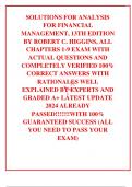 SOLUTIONS FOR ANALYSIS FOR FINANCIAL MANAGEMENT, 13TH EDITION BY ROBERT C. HIGGINS, ALL CHAPTERS 1-9 EXAM WITH ACTUAL QUESTIONS AND COMPLETELY VERIFIED 100% CORRECT ANSWERS WITH RATIONALES WELL EXPLAINED BY EXPERTS AND GRADED A+ LATEST UPDATE 2024 ALREADY