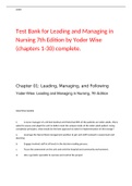 Test Bank for Leading and Managing in Nursing 7th Edition by Yoder Wise (chapters 1-30) complete.