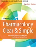 TEST BANK PHARMACOLOGY CLEAR AND SIMPLE - A Guide to Drug Classifications and Dosage Calculations By Cynthia Watkins ISBN- 9780803666528 This is a Test Bank Consists of Study Questions and solutions to help you study and prepare better for your Exams