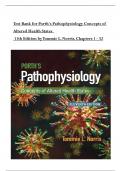 TEST BANK For Porth's Pathophysiology Concepts of Altered Health States 11th Edition by Tommie L. Norris, All Chapters 1 to 52 complete Verified editon ISBN:9781496377555