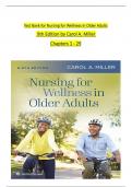 TEST BANK For Nursing for Wellness in Older Adults, 9th American Edition by Carol A. Miller, All Chapters 1 to 29 complete Verified editon ISBN: 9781975179137