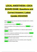 LOCAL ANESTHESIA -CDCA BOARD EXAM | Questions and Correct Answers | Latest Update 2024/2025