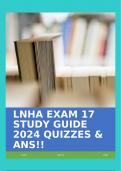 LNHA EXAM 17 STUDY GUIDE 2024 QUIZZES & ANS!!