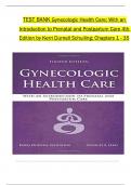 Test  Bank Gynecologic Health Care: With an Introduction to Prenatal and Postpartum Care, 4th Edition by Kerri Durnell Schuiling, All 1-35 Chapters Covered ,Latest Edition, ISBN: 9781284182347