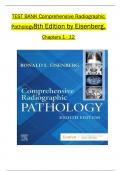 Test  Bank Comprehensive Radiographic Pathology, 8th Edition by (Eisenberg, 2024)All 1-12  Chapters Covered ,Latest Edition,