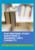 PLM MIDTERM STUDY QUESTIONS & ANSWERS 100% CORRECT!!