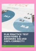 PLM PRACTICE TEST QUESTIONS & ANSWERS SOLVED 100% CORRECT!!