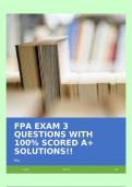 FPA EXAM 3 QUESTIONS WITH 100% SCORED A+ SOLUTIONS!!