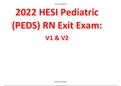 2022 HESI Pediatric (PEDS) RN Exit Exam V1 & V2- ACTUAL EXAM WITH SCREENSHOTS (100% VEFIRIFED Q & A)