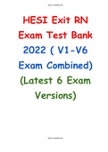 HESI Exit RN Exam Test Bank 2022 ( V1-V6 Exam Combined) (Latest 6 Exam Versions)