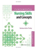 Fundamental Nursing Skills and Concepts 11th Edition Timby Test Bank 9781496327628 ALL Chapter 1-38|Complete Guide.