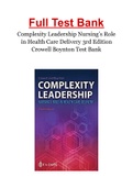 Complexity Leadership Nursing’s Role in Health Care Delivery 3rd Edition Crowell Boynton Test Bank