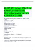 NURS 101 Latest 2024 Real Exam Questions and Correct Answers (All are Correct) A Graded 